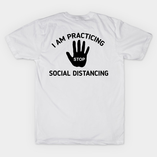 Social distancing Front and  back print by CreativeLimes